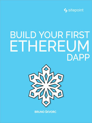 cover image of Build Your First Ethereum DApp